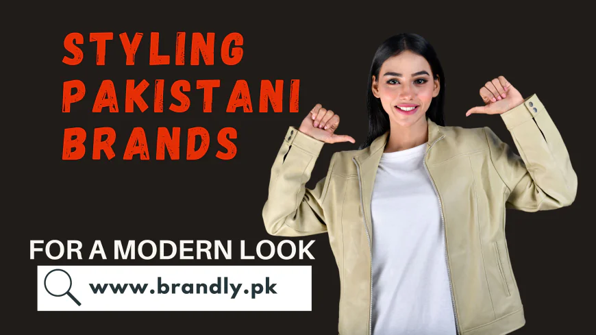 Eastern Meets Western: Style Pakistani Brands with a Twist