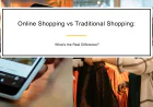 Online Shopping vs Traditional Shopping: What’s the Real Difference?