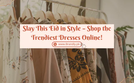 Slay This Eid Like Never Before: Discover Stunning Eid Dresses Online at Brandly.pk