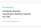 European plastics recycling in decline: lessons for CRE