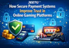 How Secure Payment Systems Improve Trust in Online Gaming Platforms