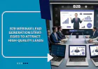 How Webinars and Events Generate High-Quality B2B Leads