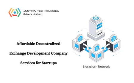 Affordable Decentralized Exchange Development Company Services for Startups