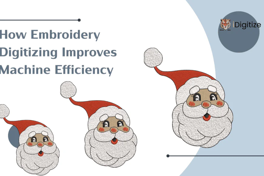 How Embroidery Digitizing Improves Machine Efficiency