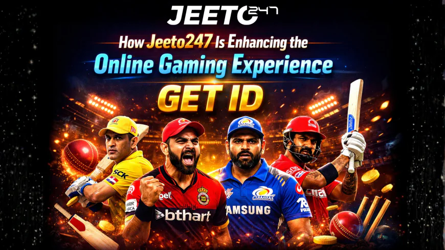 How Jeeto247 Is Enhancing the Online Gaming Experience