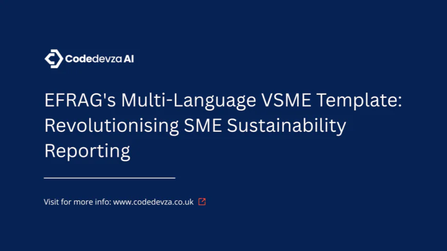 EFRAG's Multi-Language VSME Template: Revolutionising SME Sustainability Reporting