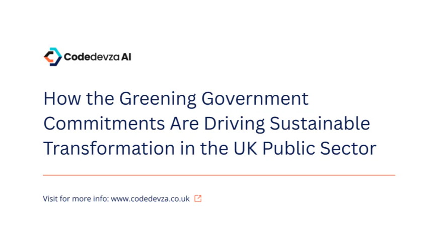 How the Greening Government Commitments Are Driving Sustainable Transformation in the UK Public Sector