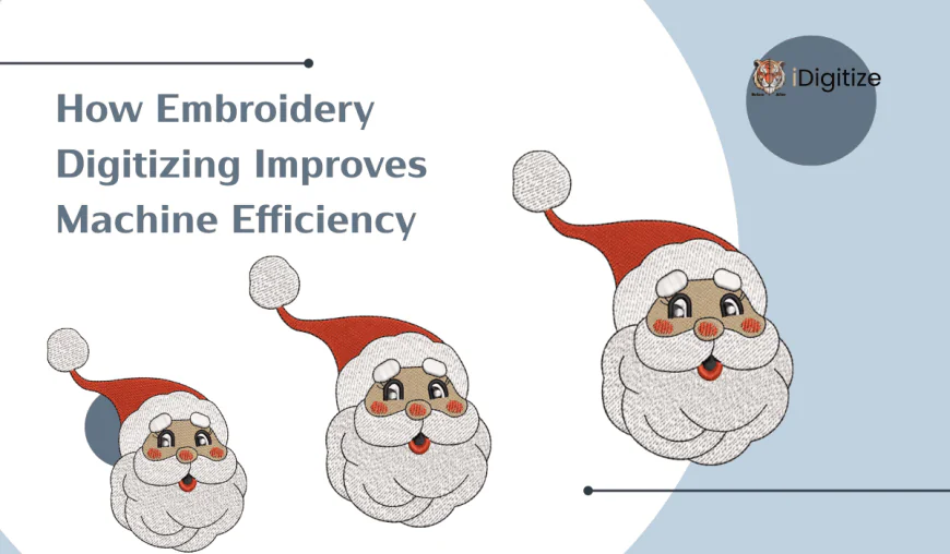 How Embroidery Digitizing Improves Machine Efficiency