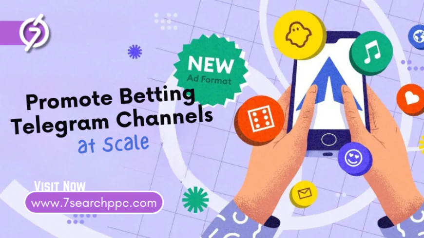 Online Betting Advertising to Promote Betting Telegram Channels at Scale