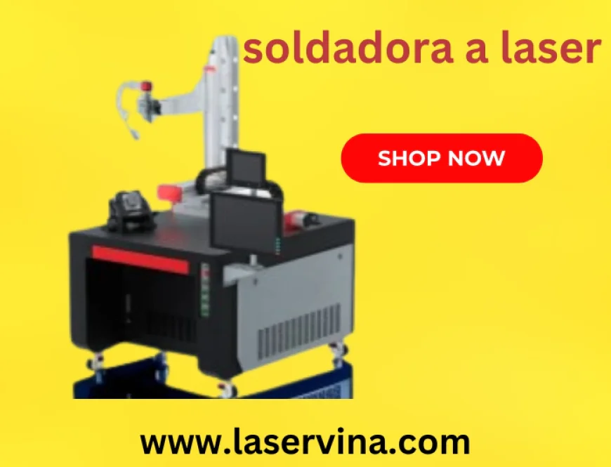 Soldadora a Laser: Transformando a Indústria com Precisão e Eficiência em Cada Processo