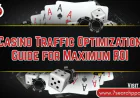 Casino Traffic Optimization Guide for Maximum ROI