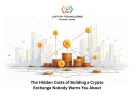 The Hidden Costs of Building a Crypto Exchange Nobody Warns You About