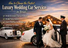 How to Choose the Perfect Luxury Wedding Car Service in Texas