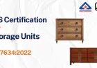 BIS Certificate for Storage Units – IS 17634:2022 Compliance Guide