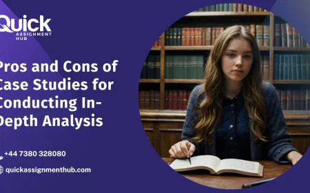 Pros and Cons of Case Studies for Conducting In-Depth Analysis