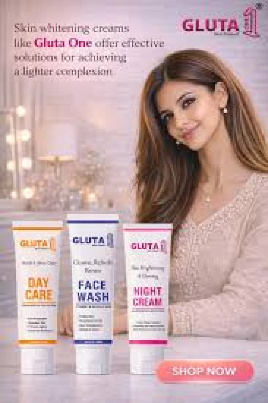 Skin Whitening Cream: A Modern Approach to Brighter and Healthier Skin