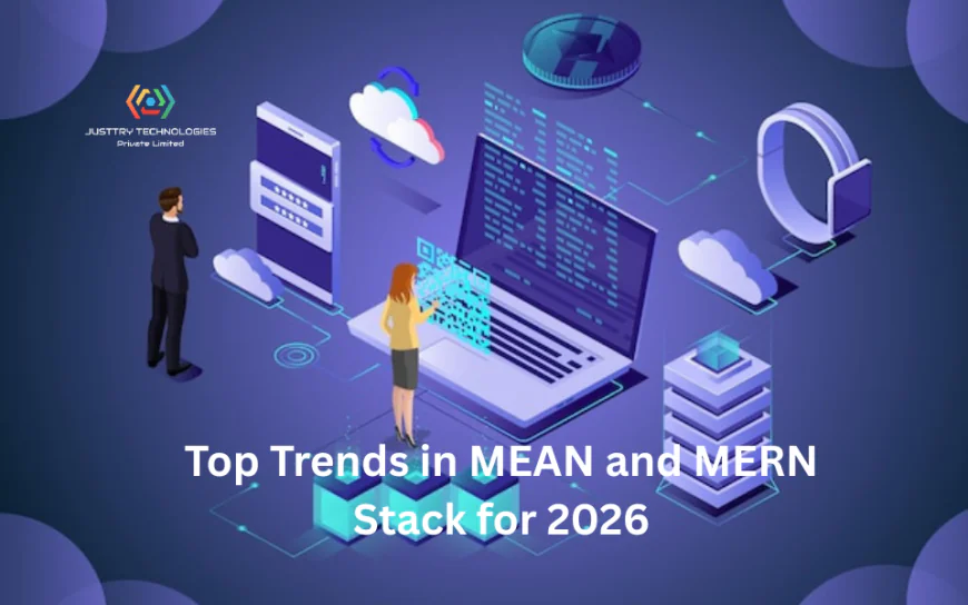 Top Trends in MEAN and MERN Stack for 2026