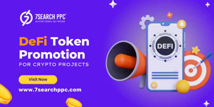 How DeFi Token Promotion Helps New Crypto Projects Gain Visibility