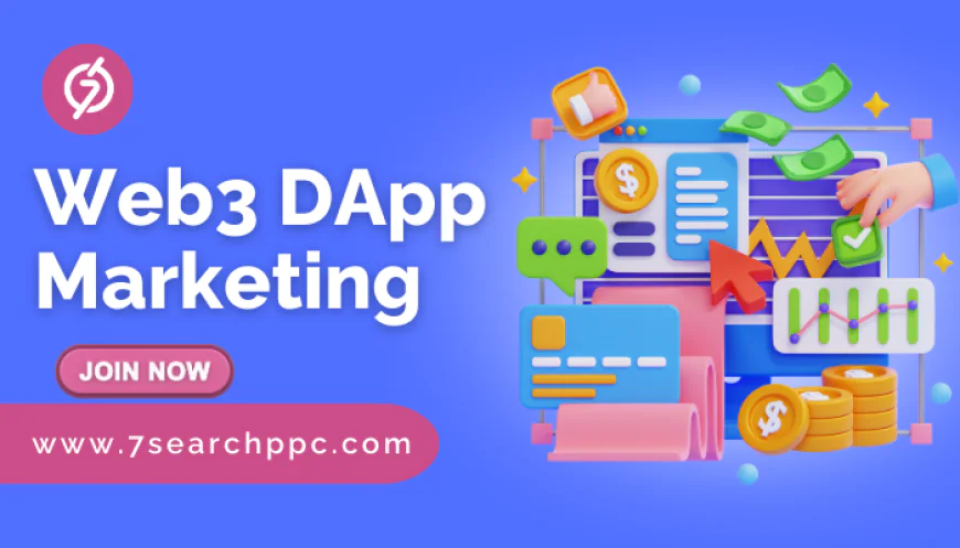 Effective Web3 DApp Marketing Strategies to Boost Engagement and Growth