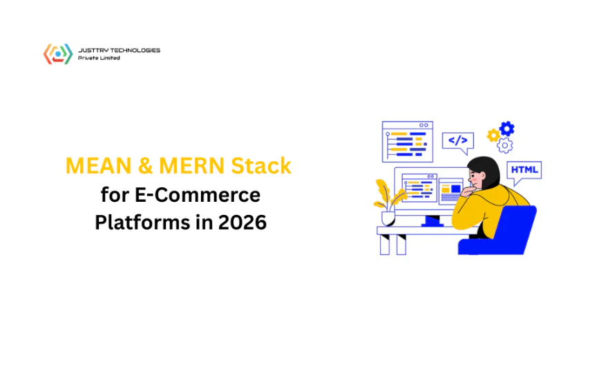 MEAN & MERN Stack for E-Commerce Platforms in 2026