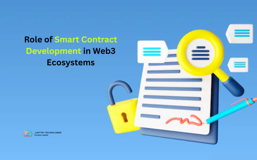 Role of Smart Contract Development in Web3 Ecosystems