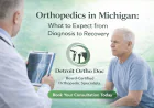 Orthopedics in Michigan: What to Expect from Diagnosis to Recovery