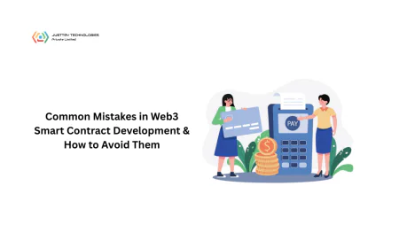 Common Mistakes in Web3 Smart Contract Development & How to Avoid Them
