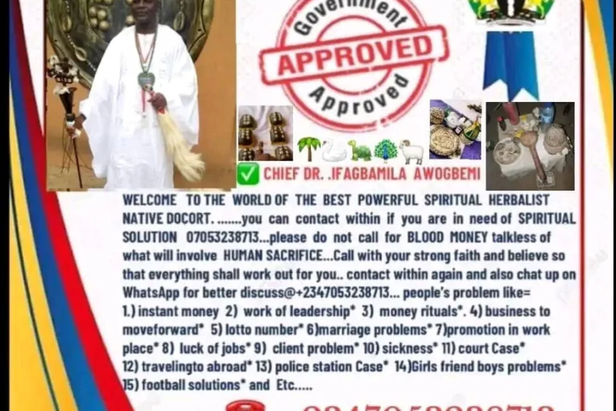 The Real Powerful Traditional Spiritual Herbalist And Native Doctor In Nigeria+2347053238713