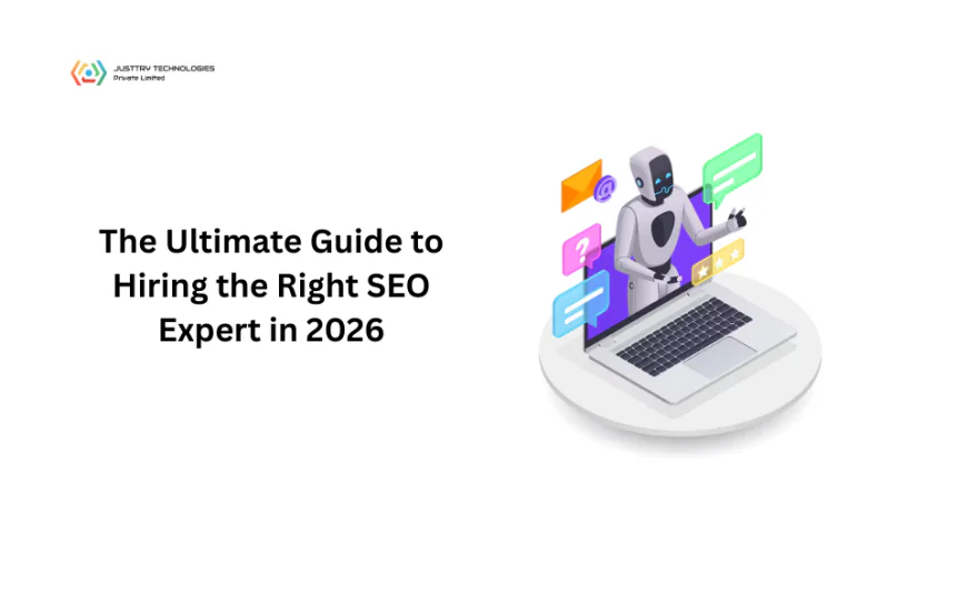 The Ultimate Guide to Hiring the Right SEO Expert in 2026