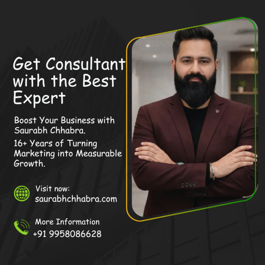 Best Digital Marketing Consultant for Growth Results | Saurabh Chhabra